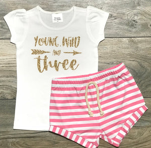 Young, Wild And Three 3rd Birthday Outfit - Third Birthday Short Puff Sleeve Shirt + Pink Striped Shorts - T-Shirts + Summer Pants For Girls