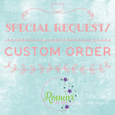 Custom Order - Special Request - Customization - Personalized - Customized - Add On - Personalize - Customize - Add Name